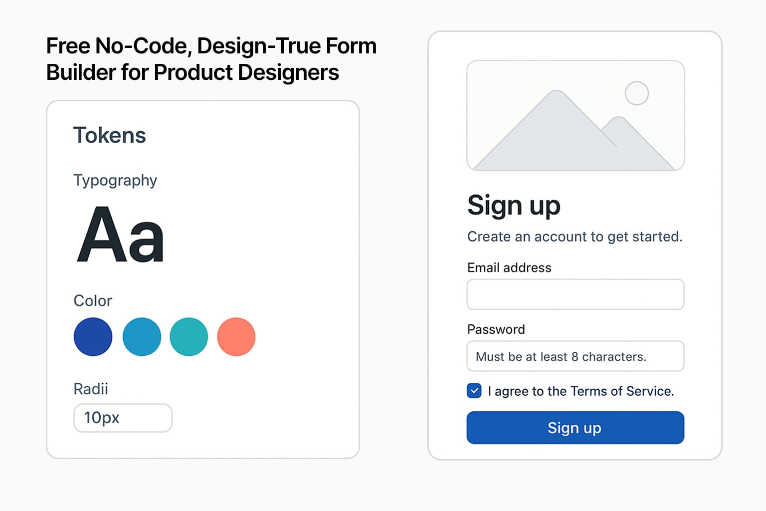 A clean, top-down mock of a design canvas: left side shows brand tokens (typography ramp, color swatches, radii). Right side shows a polished form with imagery, headings, and microcopy.